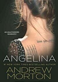 Angelina: An Unauthorized Biography (MP3 CD)
