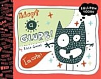 Adopt a Glurb!: Balloon Toons (Hardcover)
