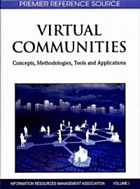 Virtual Communities 4 Volume Set: Concepts, Methodologies, Tools and Applications (Hardcover)