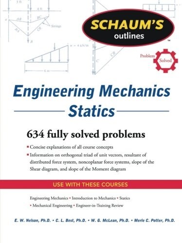 Schaums Outline of Engineering Mechanics: Statics (Paperback, 6)