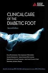 Clinical Care of the Diabetic Foot (Paperback, 2)