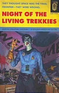 Night of the Living Trekkies (Paperback)