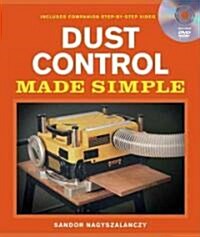 Dust Control Made Simple [With DVD] (Paperback)