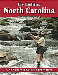 Fly Fishing North Carolina (Paperback)