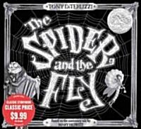 The Spider and the Fly (School & Library, Reprint)