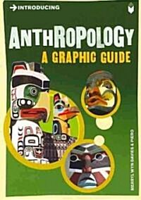 Introducing Anthropology : A Graphic Guide (Paperback)