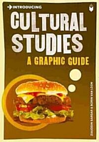 Introducing Cultural Studies : A Graphic Guide (Paperback)