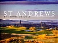 St Andrews : The Home of Golf (Hardcover)