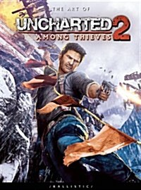 The Art of Uncharted 2: Among Thieves (Paperback, 1st)