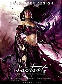 DArtiste Character Design: Digital Artists Master Class (Hardcover)