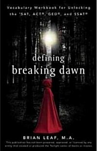 Defining Breaking Dawn (Paperback, Workbook)