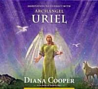 Meditation to Connect with Archangel Uriel (Audio CD)