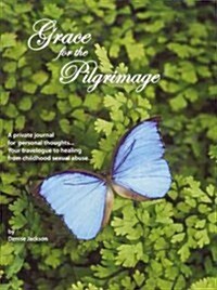 Grace for the Pilgrimage (Hardcover, Spiral)