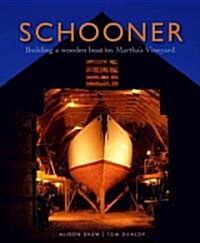 Schooner (Hardcover)