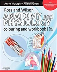 Ross and Wilson Anatomy and Physiology Colouring and Workbook (Paperback, 3rd)