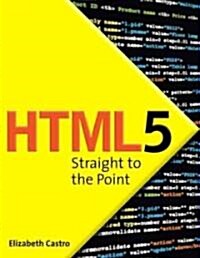 HTML5 Straight to the Point (Paperback, 1st)