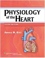 Physiology of the Heart (Hardcover, 5)