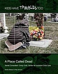 A Place Called Dead (Library Binding)