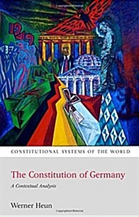 The Constitution of Germany : A Contextual Analysis (Paperback)