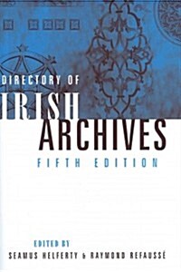 Directory of Irish Archives: Fifth Edition (Hardcover, 5, Revised)