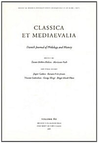 Classica Et Mediaevalia V. 60 (Paperback, UK)