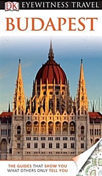 DK Eyewitness Travel Budapest (Paperback, Reprint, Revised)