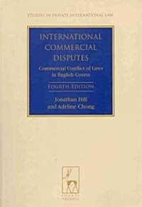 International Commercial Disputes : Commercial Conflict of Laws in English Courts (Paperback)