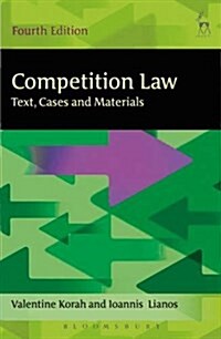 Competition Law : Analysis, Cases and Materials (Paperback, Fourth Edition)