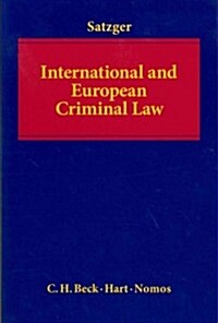 International and European Criminal Law (Paperback)