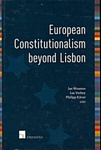 European Constitutionalism Beyond Lisbon (Hardcover)