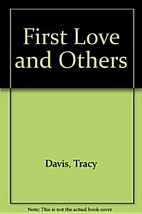 First Love and Others (Paperback)