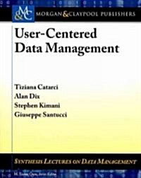 User-Centered Data Management (Paperback)