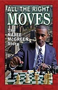 All the Right Moves: the Najee Mcgreen Story (Paperback)