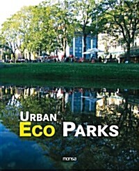 Urban Eco Parks (Hardcover, Bilingual)