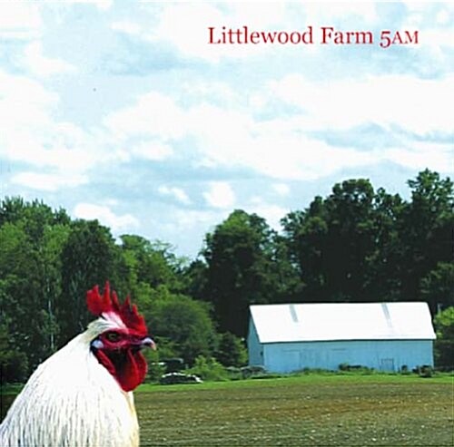 Littlewood Farm 5am (Audio CD)