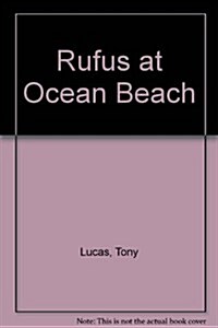 Rufus at Ocean Beach (Paperback)