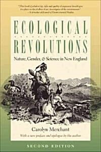 [중고] Ecological Revolutions: Nature, Gender, and Science in New England (Paperback, 2, Second Edition)