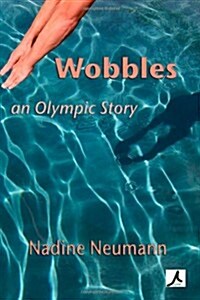 Wobbles: An Olympic Story (Paperback)