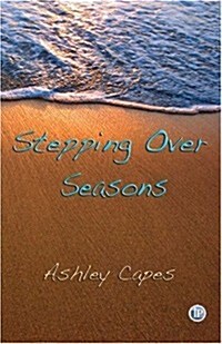 Stepping Over Seasons (Paperback)