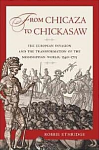 From Chicaza to Chickasaw (Hardcover)
