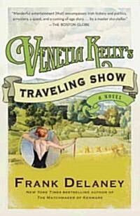 Venetia Kellys Traveling Show (Paperback, Reprint)
