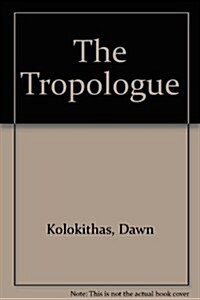 The Tropologue (Paperback)