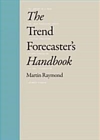 The Trend Forecasters Handbook (Paperback)