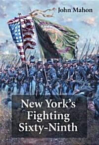 New Yorks Fighting Sixty-Ninth (Paperback)