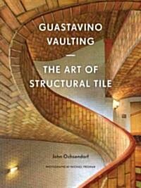 Guastavino Vaulting (Hardcover)