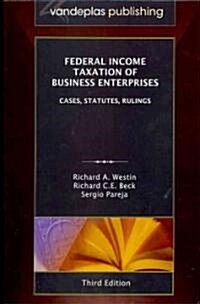Federal Income Taxation of Business Enterprises (Hardcover, 3rd)
