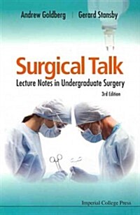 Surgical Talk: Lecture Notes In Undergraduate Surgery (3rd Edition) (Paperback, 3 Revised edition)