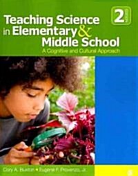 Teaching Science in Elementary & Middle School: A Cognitive and Cultural Approach (Paperback, 2)