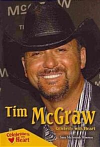 Tim McGraw: Celebrity with Heart (Paperback)