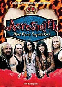 Aerosmith: Hard Rock Superstars (Paperback)